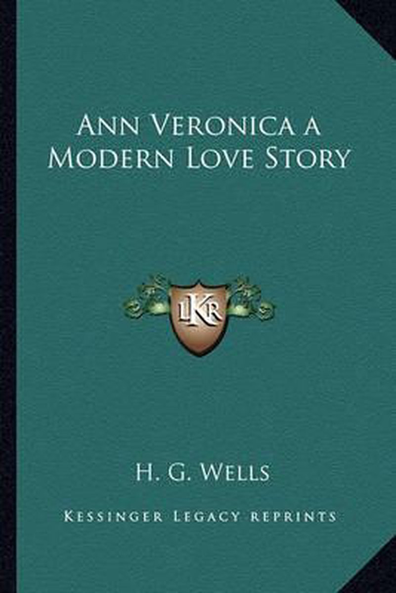 Ann Veronica A Modern Love Story van C. Wells