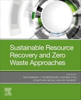 Sustainable Resource Recovery and Zero Waste Approaches