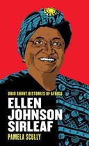 Ohio Short Histories of Africa - Ellen Johnson Sirleaf