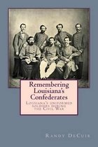 Remembering Louisiana's Confederates