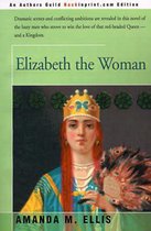 Elizabeth the Woman