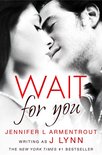 Wait For You 1 - Wait for You (Wait For You, Book 1)