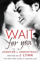 Wait For You 1 - Wait for You (Wait For You, Book 1)