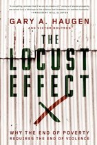Locust Effect Why The End Of Poverty