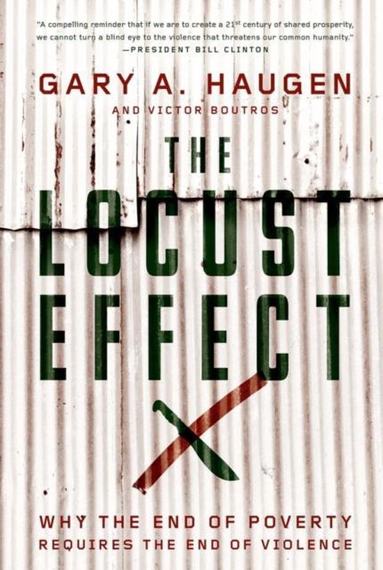 Locust Effect Why The End Of Poverty - cover