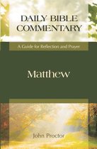 Matthew: Daily Bible Commentary