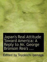 Japan's Real Attitude Toward America