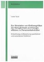 Zur Simulation von Einflussgrößen der Behaglichkeit und Energieeffizienz in Personenbahnhöfen