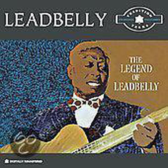 Legend of Leadbelly The Tradition Years, Leadbelly CD (album) Muziek