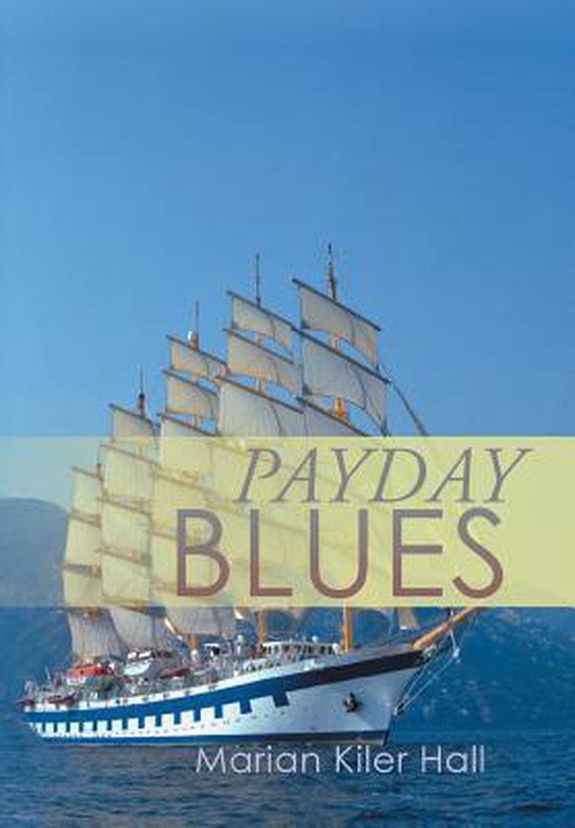 Payday Blues - Marian Kiler Hall