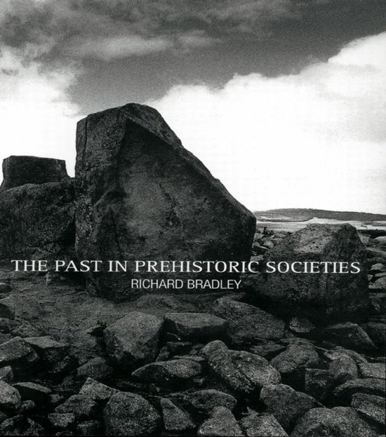 The Past in Prehistoric Societies - cover