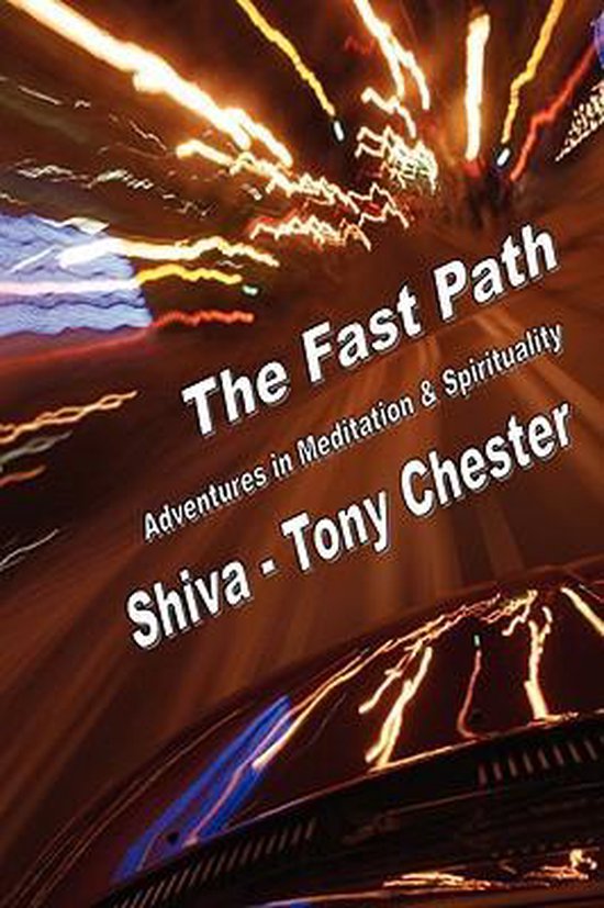 The Fast Path - Adventures in Meditation & Spirituality - cover