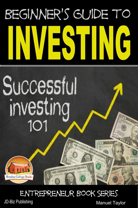 Beginner's Guide to Investing - Successful Investing 101 - cover