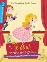 Il etait encore une fois/Cendrillon et les pantoufles extraordinaires