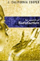 In Search Of Satisfaction