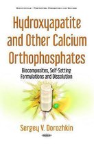 Hydroxyapatite & Other Calcium Orthophosphates