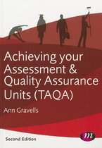 Achieving Your Assessment and Quality Assurance Units