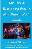 Top Tips & Everything Free in Walt Disney World Florida