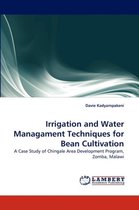 Irrigation and Water Managament Techniques for Bean Cultivation