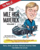 The Way of the Mile High Maverick
