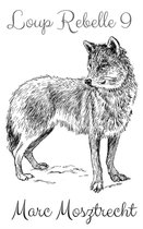 La Guerre Des Loups 10 - Loup Rebelle 9