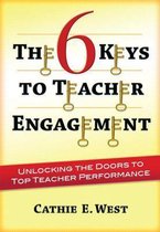 The 6 Keys to Teacher Engagement