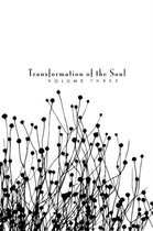 Transformation of the Soul