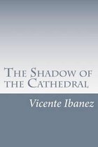 The Shadow of the Cathedral