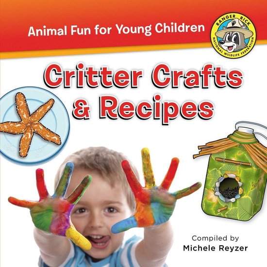 Ranger Rick: Animal Fun for Young Children - Critter Crafts  ... - cover
