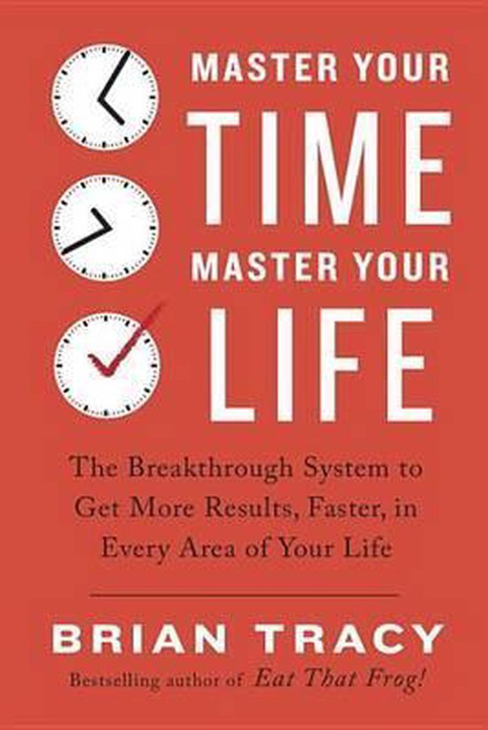Master Your Time, Master Your Life - cover