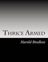 Thrice Armed
