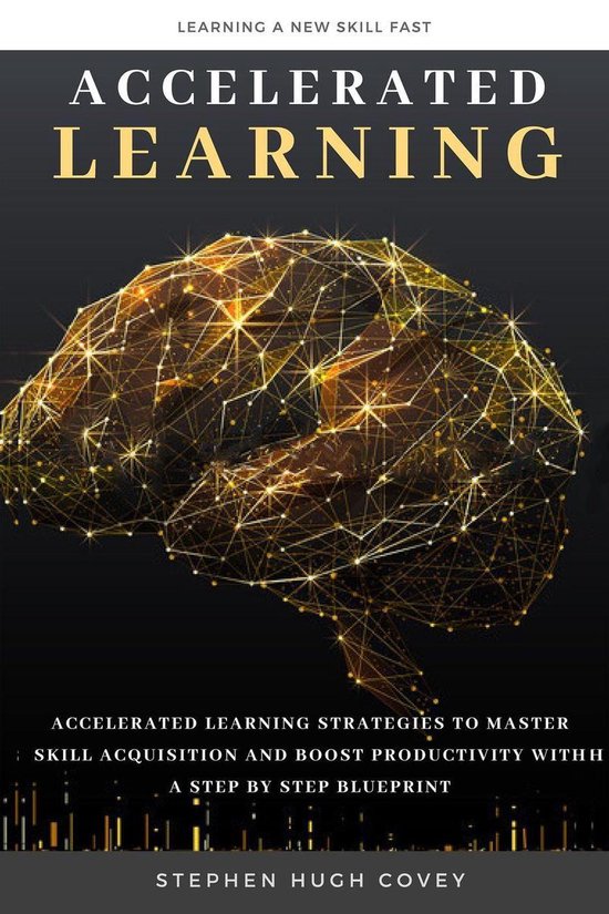 Accelerated Learning: Accelerated Learning Strategies to Mas ... - cover