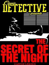 Classic Detective Presents - The Secret Of The Night