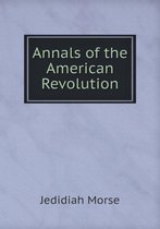 Annals of the American Revolution
