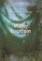 Water baptism