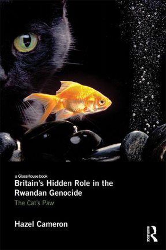 Britain's Hidden Role in the Rwandan Genocide - cover