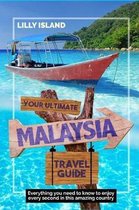 Your Ultimate Malaysia Travel Guide