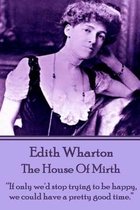 Edith Wharton - The House of Mirth