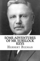 Some Adventures of Mr. Surelock Keys