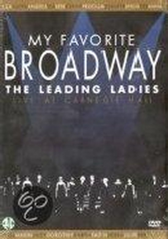 DVD-hoes 'My Favorite Broadway - The Leading Ladies' met 'My Favorite Broadway' en 'The Leading Ladies' in grote witte letters.