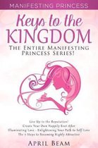 Manifesting Princess- Manifesting Princess - Keys to the Kingdom