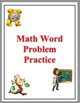 Math Word Problem Practice: Based on Common Core