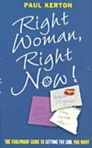 Right Woman, Right Now