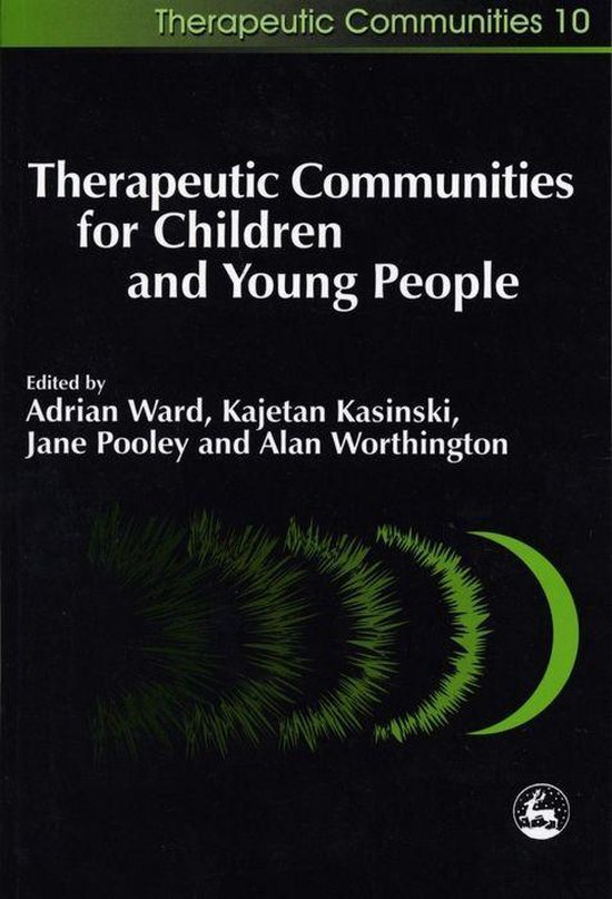 Therapeutic Communities for Children and Young People - cover