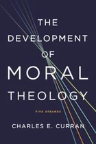 Moral Traditions series - The Development of Moral Theology