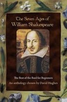 The Seven Ages of William Shakespeare