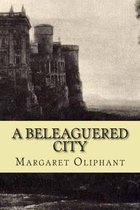 A beleaguered city