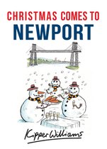Christmas Comes to ... - Christmas Comes to Newport