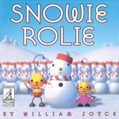 Snowie Rolie World of William Joyce