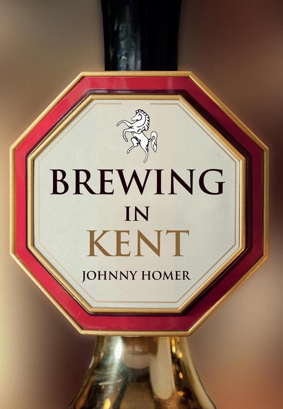 Brewing - Brewing in Kent - cover